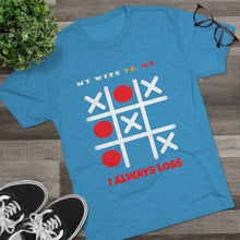 Load image into Gallery viewer, MY WIFE VS. ME: Men's Tri-Blend Crew Tee