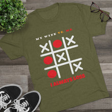 Load image into Gallery viewer, MY WIFE VS. ME: Men's Tri-Blend Crew Tee