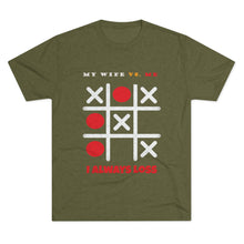 Load image into Gallery viewer, MY WIFE VS. ME: Men's Tri-Blend Crew Tee