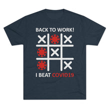 Load image into Gallery viewer, Back to work after Covid: Men's Tri-Blend Crew Tee