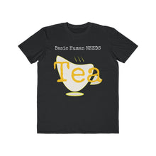 Load image into Gallery viewer, Basic Human Needs Tea- Lightweight Fashion Tee - Dark