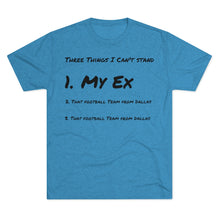 Load image into Gallery viewer, Three Things I Can't Stand: Men's Tri-Blend Crew Tee - Dark Colors