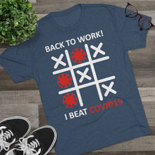 Load image into Gallery viewer, Back to work after Covid: Men's Tri-Blend Crew Tee