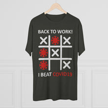 Load image into Gallery viewer, Back to work after Covid: Men's Tri-Blend Crew Tee