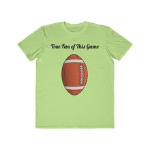 Load image into Gallery viewer, Football True Fan Men's Lightweight Fashion Tee - Light