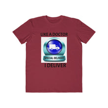 Load image into Gallery viewer, I DELIVER like a Doctor : Men's Lightweight Fashion Tee - Dark