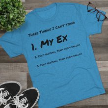 Load image into Gallery viewer, Three Things I Can't Stand: Men's Tri-Blend Crew Tee - Dark Colors