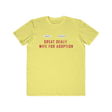 Load image into Gallery viewer, Wife for Adoption :Men's Lightweight Fashion Tee