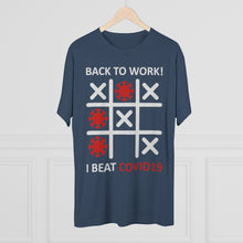 Load image into Gallery viewer, Back to work after Covid: Men's Tri-Blend Crew Tee