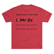 Load image into Gallery viewer, Three Things I Can't Stand: Men's Tri-Blend Crew Tee - Dark Colors