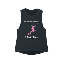 Load image into Gallery viewer, Soocer. You work on Your Goals: Women's Flowy Scoop Muscle Tank- Dark