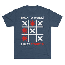 Load image into Gallery viewer, Back to work after Covid: Men's Tri-Blend Crew Tee