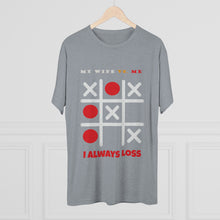 Load image into Gallery viewer, MY WIFE VS. ME: Men&#39;s Tri-Blend Crew Tee
