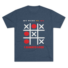 Load image into Gallery viewer, MY WIFE VS. ME: Men&#39;s Tri-Blend Crew Tee
