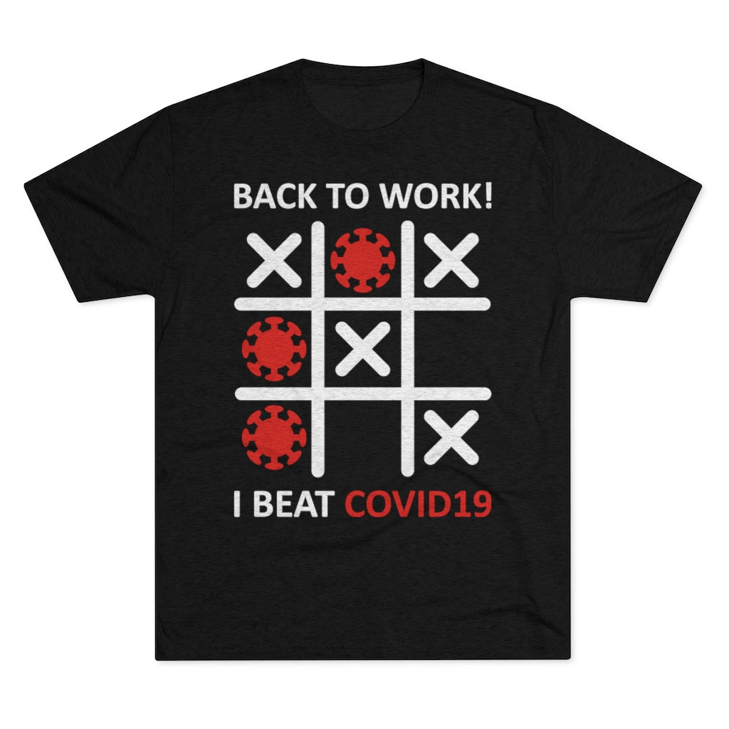 Back to work after Covid: Men's Tri-Blend Crew Tee