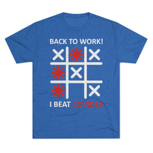 Load image into Gallery viewer, Back to work after Covid: Men&#39;s Tri-Blend Crew Tee
