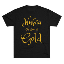 Load image into Gallery viewer, Nubia The Land of Gold: Men&#39;s Tri-Blend Crew Tee
