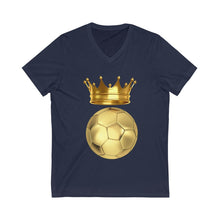 Load image into Gallery viewer, Soccer is king: Unisex Jersey Short Sleeve V-Neck Tee dark
