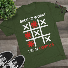 Load image into Gallery viewer, Back to work after Covid: Men&#39;s Tri-Blend Crew Tee
