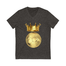 Load image into Gallery viewer, Soccer is king: Unisex Jersey Short Sleeve V-Neck Tee dark
